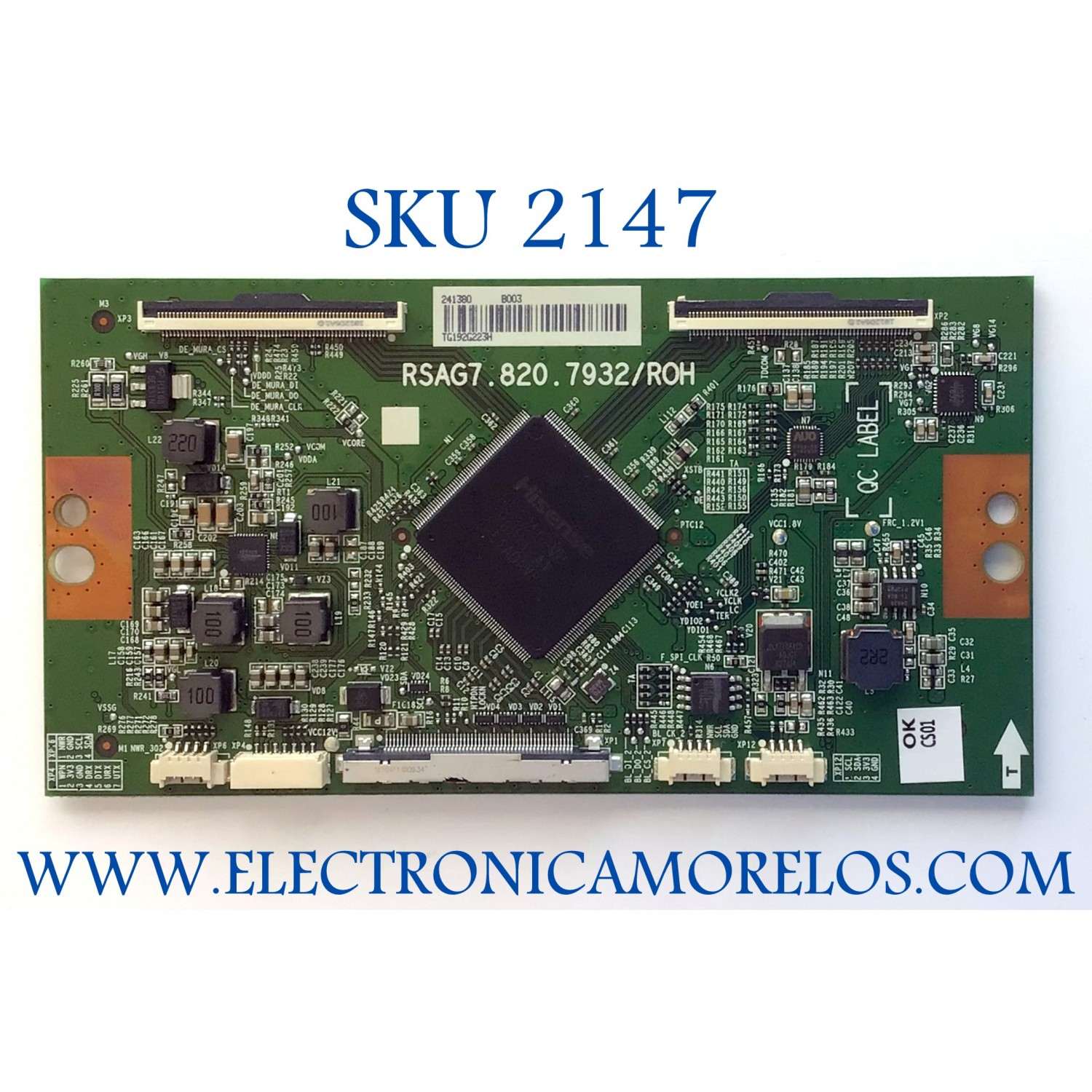 T-CON PARA TV HISENSE 4K (ANDROID) SMART TV / NUMERO DE PARTE 241380 / RSAG7.820.7932/ROH / E303981 / PANEL HD550V3U51-TAL3\S0\FJ\GM\ROH / MODELO 55H8F / 55H8F 55A6501EU